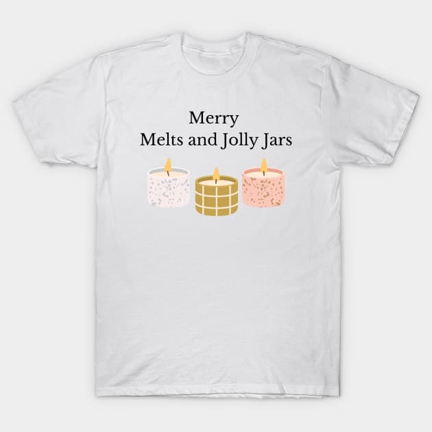 Merry Melts and Jolly Jars T-Shirt by Chapir